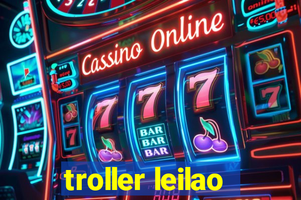 troller leilao